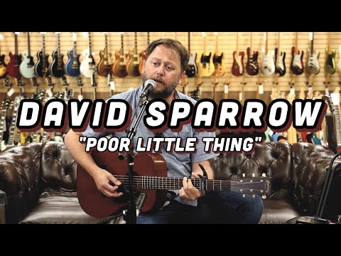 David Sparrow - "Poor Little Thing"