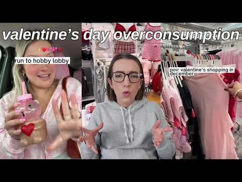 valentine's day overconsumption is a lot...