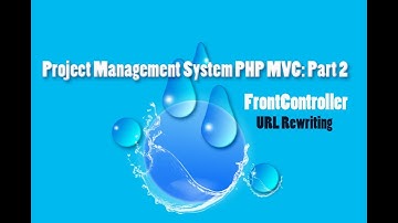 Project Management System PHP MVC: Part 2  Front Controller(Part 1) URL Rewriting .htaccess