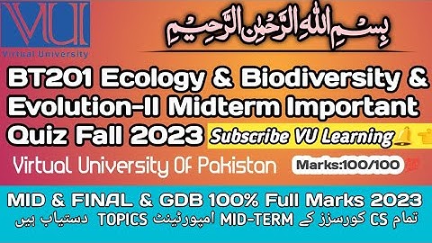 BT201 Biodiversity-II| Current Mid~Term QUIZ Full Book|Fall 2023|100% Work Full Marks:Exam Trick|#vu