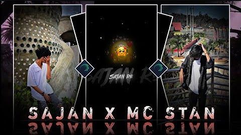SAJAN X MC STAN trending 📈alight motion status video edit XML by THE PAPPU EDITOR
