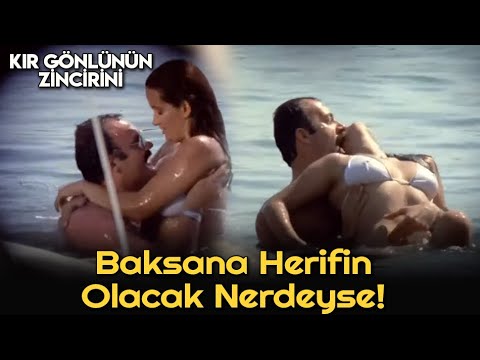 Kır Gönlünün Zincirini | Baksana Herifin Olacak Nerdeyse!