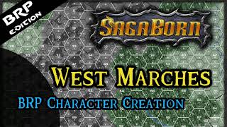 SagaBorn BRP Character Creation