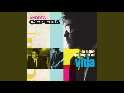 Lo Mejor Que Hay en Mi Vida