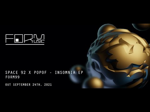 SPACE92 x POPOF - Insomnia [FORM99]