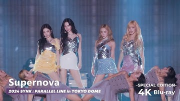 [4K] aespa 에스파 - Supernova | 2024 aespa LIVE TOUR – SYNK : PARALLEL LINE – in TOKYO DOME