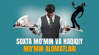 Soxta mo'min va haqiqiy mo'min alomatlari | Ustoz Abdulloh Zufar