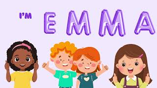 Sing Along with Emma! Catchy Name Song to Help Your Child Spell E-M-M-A | Fun Learning Song for Emma