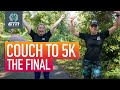 Couch To 5k: The Finale! | Start Running For The First Time