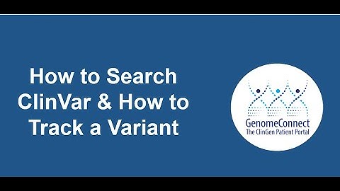 GenomeConnect and ClinVar Webinar