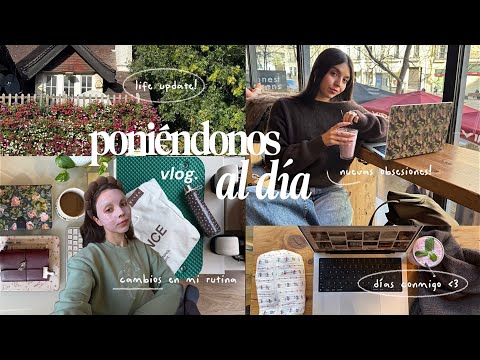 vlog⭒˚｡: life update, cambios y nuevas obsesiones  𝜗𝜚 ࣪