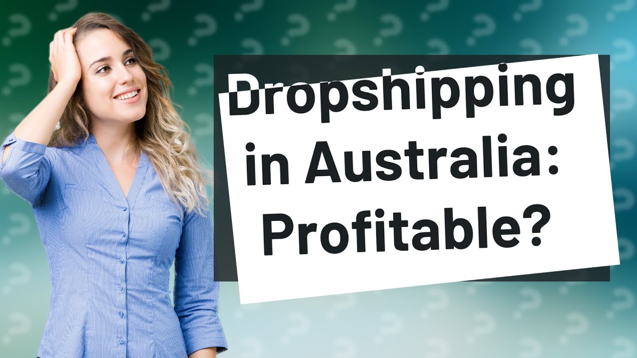Is dropshipping still profitable in Australia? YouTube