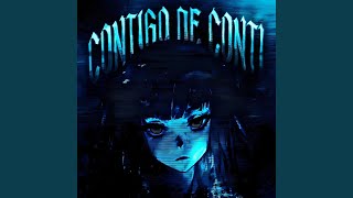 CONTIGO DE CONTI (Ultra Slowed)