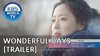 Wonderful Days 참 좋은 시절 Trailer