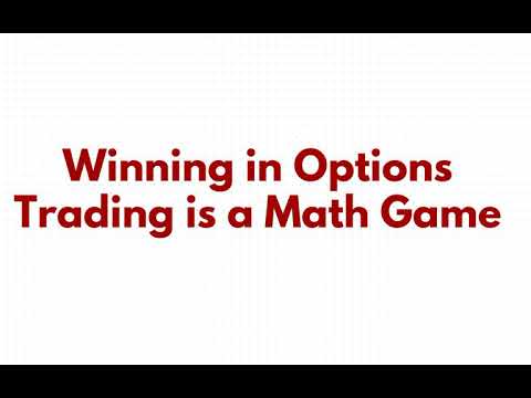 Winning in Options Trading is a Math Game