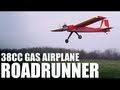 Flite Test - The Roadrunner - 38cc Gas Airplane