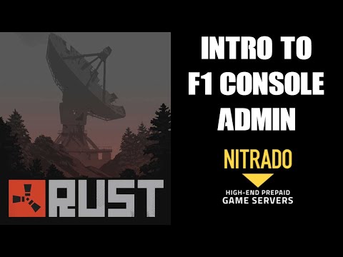 Beginners Guide Introduction To F1 Admin Console Commands Rust PC Nitrado Server Tutorial