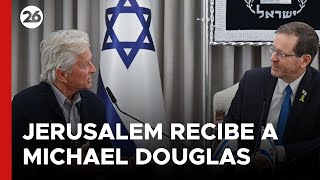 ISRAEL | Herzog recibió en Jerusalem a la estrella de Hollywood Michael Douglas