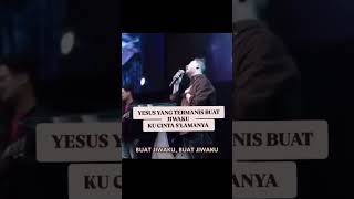 Yesus Yang Termanis Buat Jiwaku shorts lagurohani