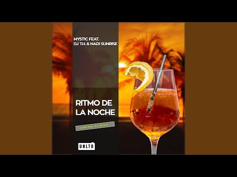 Ritmo De La Noche (Original Club Mix)