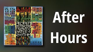 A Tribe Called Quest // After Hours