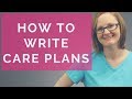 HOW TO WRITE CARE PLANS (MY #1 RESOURCE)