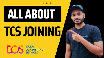 All About TCS Joining | TCS Joining Process | My Joining Experience