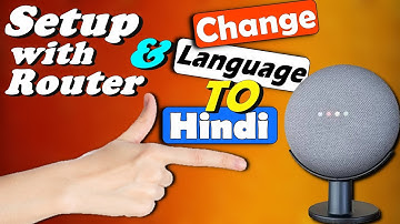 google nest mini 2nd generation setup in hindi with router & How to change language to hindi👈👈👈