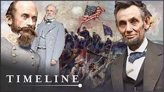 1861-1865: The Complete Story Of The American Civil War | History Of Warfare | Timeline