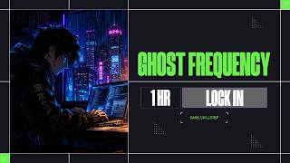 Ghost Frequency | 1 Hour Dark Chillstep for Coding, Studying & Deep Work