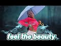 Feel the beauty