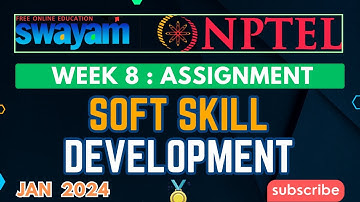 NPTEL Soft Skill Development Assignment 8 Solution Jan 2024 #week8