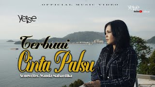 Yelse - Terbuai Cinta Palsu  (Official Music Video)