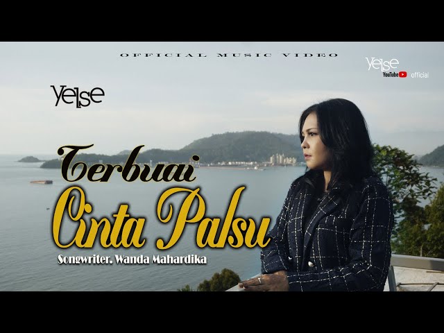 Yelse - Terbuai Cinta Palsu  (Official Music Video) class=