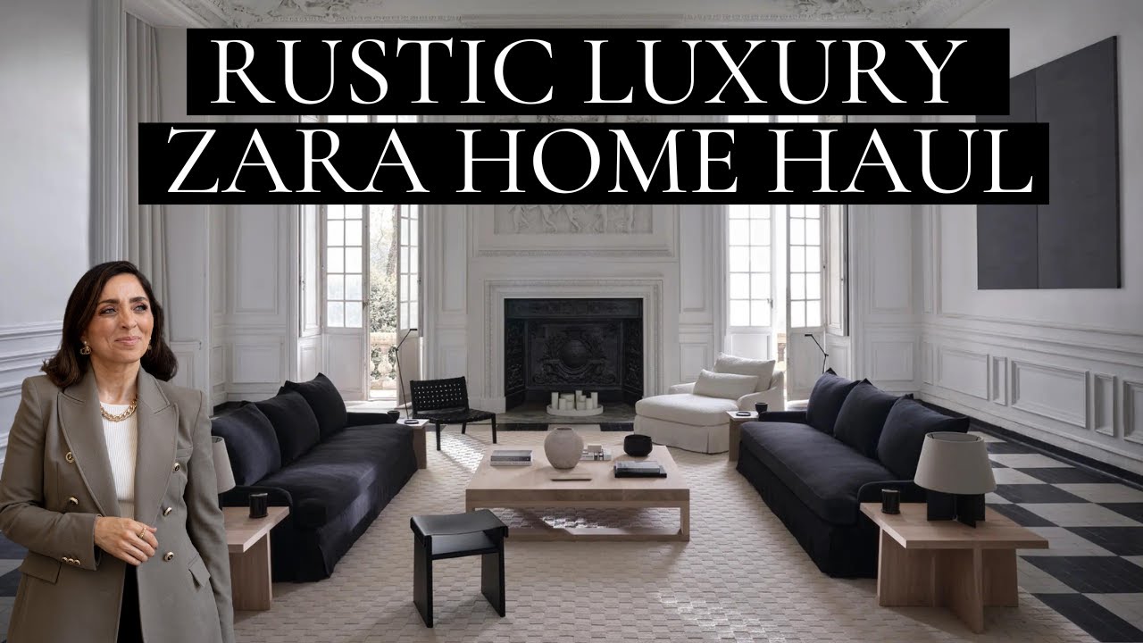 RUSTIC LUXURY BUDGET FRIENDLY HOME HAUL ZARA HOME YouTube