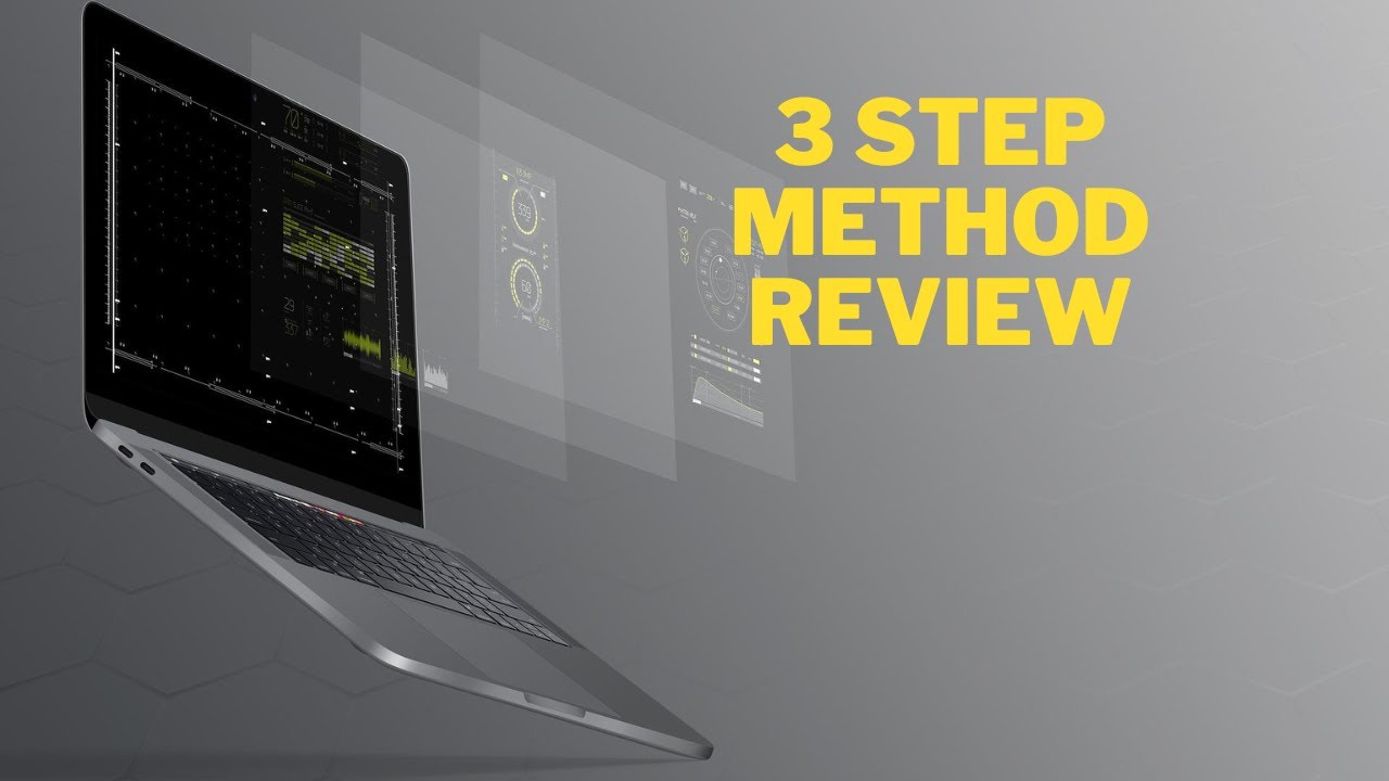 3StepMethod Review - 3 Step Method Review - Does This Work Or Not?