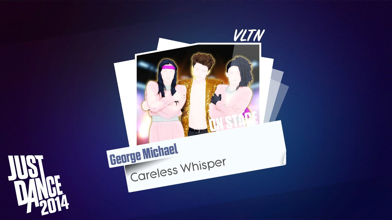 Careless Whisper On Stage Just Dance 2014 YouTube