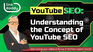 YouTube SEO - Understanding the Concept of YouTube SEO