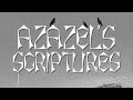 Azazel's Scriptures