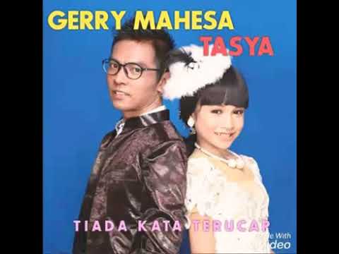 TIADA KATA TERUCAP Tasya Feat Gerry Mahessa