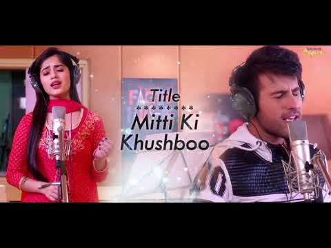 Tu Aashiqui new song mitti ki Khushboo Rithvik Arora and Jannat zubair Rahmani