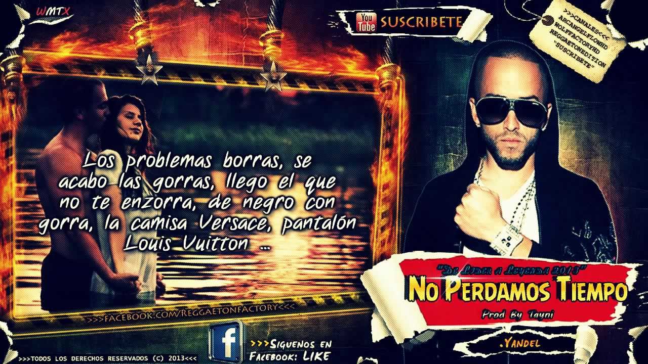 Yandel 'No Perdamos Tiempo'★Original Reggaeton✔ reggaeton music genre