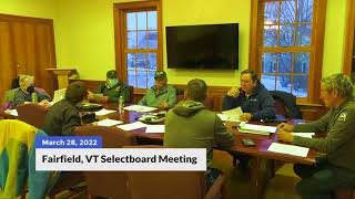 Fairfield Selectboard |  3/28/2022