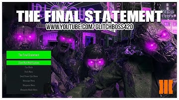 Call of Duty Black Ops 3: Zombies Mod Menu | The Final Statement | PC (2017)
