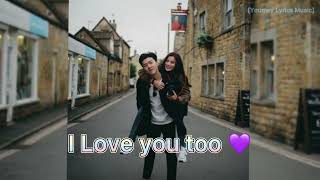 Song:I Love you boy ❤️👦🏻👩🏻[Youmey]{Lyrics Music}