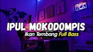 Viral..!! ikan tembang || ipul mokodompis remix full bass terbaru