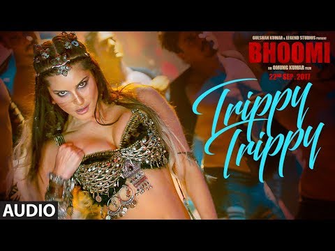 Trippy Trippy Full Song | BHOOMI |Sunny Leone | Neha Kakkar | Benny | Brijesh |Badshah |Sachin Jigar