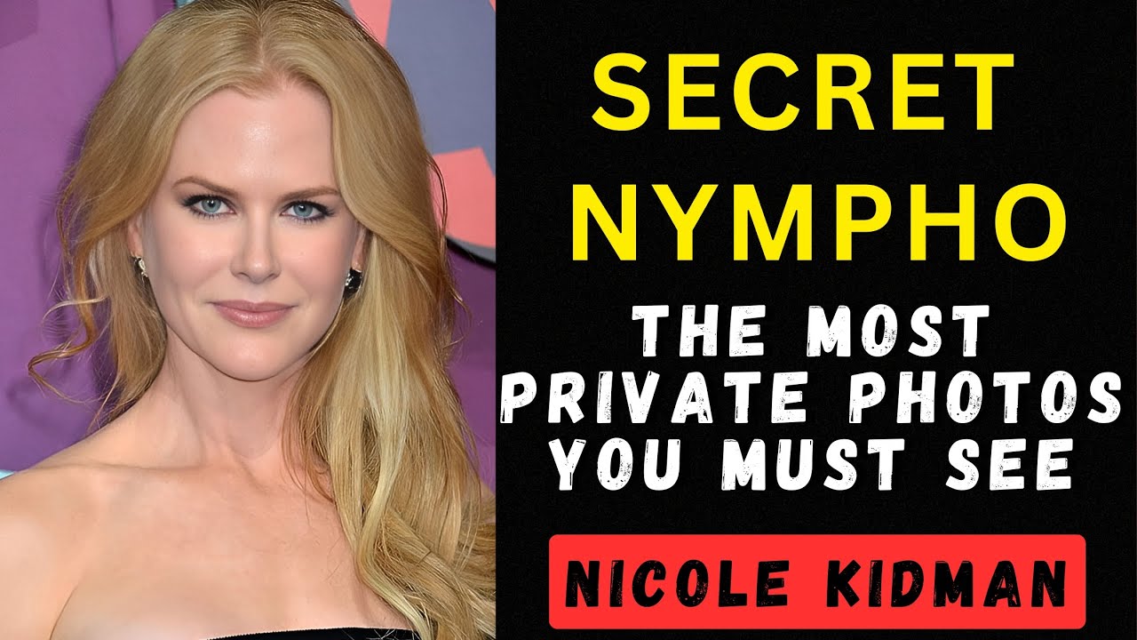 Rare Photos of Nicole Kidman Like You've Never Seen – Untold Story Inside 