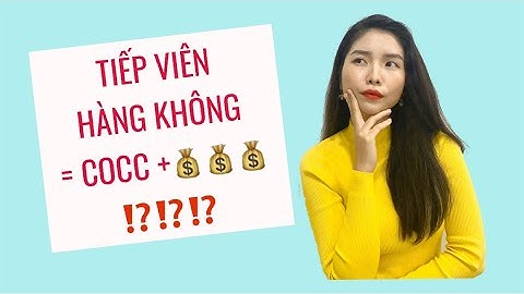 TIẾP VIÊN HÀNG KHÔNG = 💰💰 + Quan hệ ⁉️ / Ms Lan Anh Official