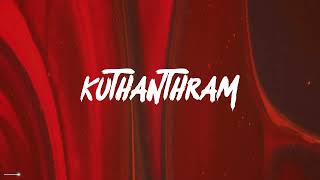 Kuthanthram (Lyrics) - Manjummel Boys  |  Chidambaram  |  Sushin Shyam ft. Vedan | Fahadh Fazil